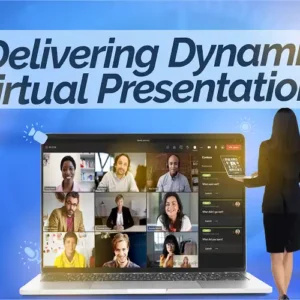 Delivering Dynamic Virtual Presentations